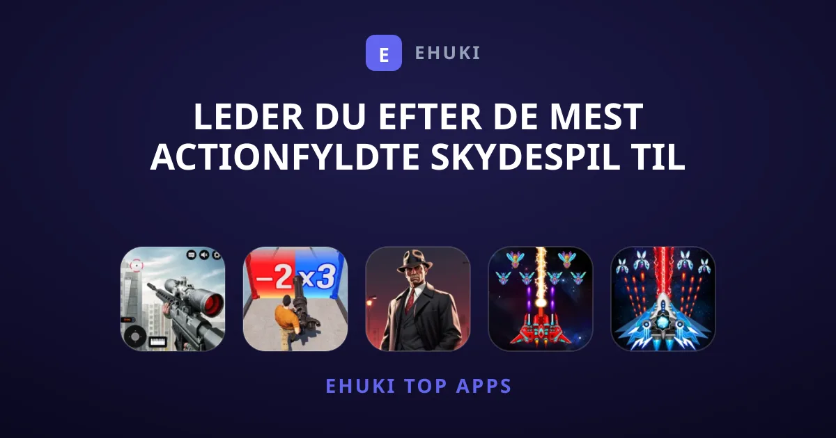 Leder du efter de mest Actionfyldte Skydespil til Mobil?